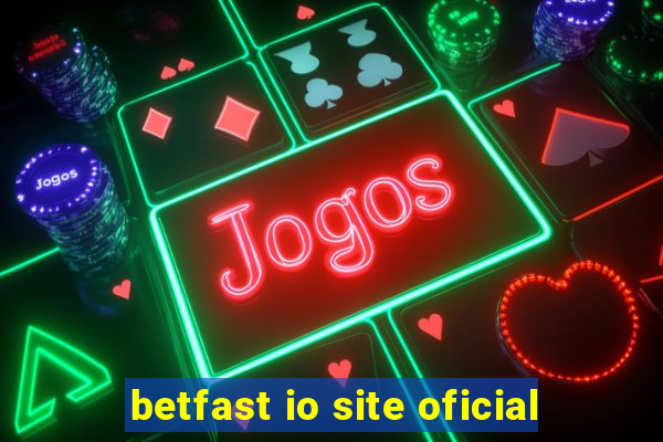 betfast io site oficial